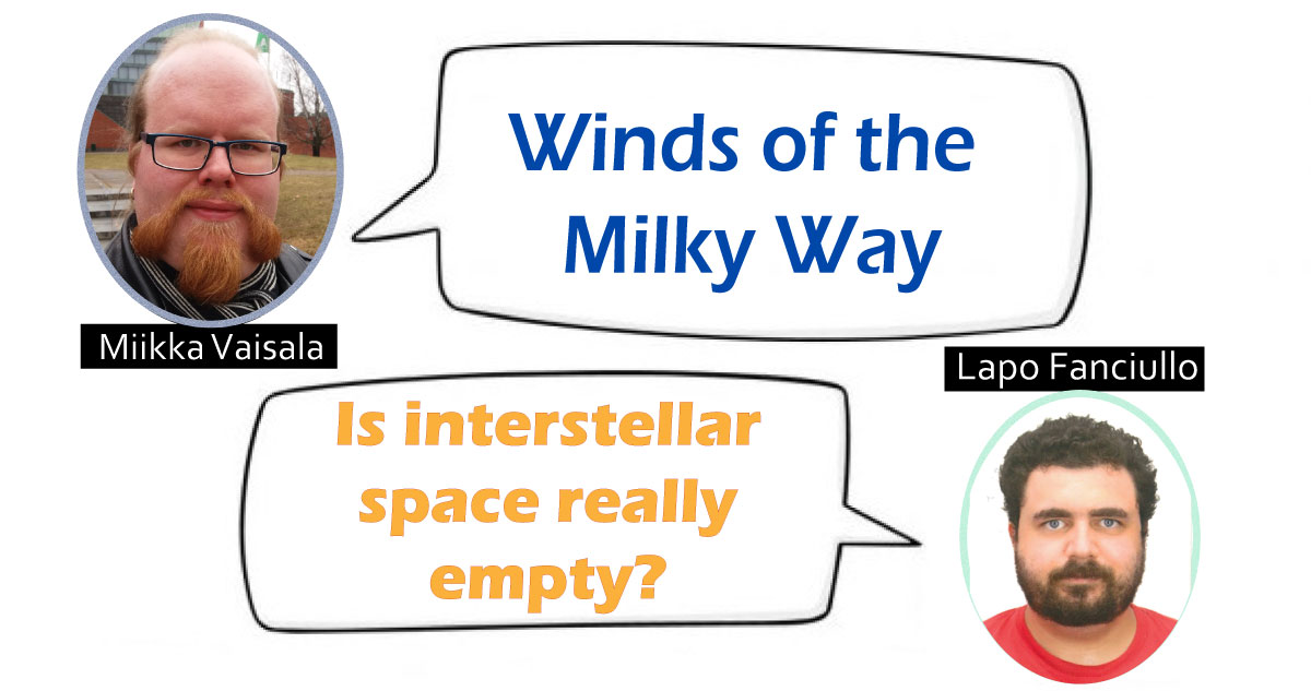 問A咖（英文場）- Lapo Fanciullo (范伯承): Is interstellar space really empty? x Miikka Vaisala (韋米卡): Winds of the Milky Way!